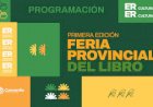Programa completo de la 1° Feria Provincial del Libro en Concordia