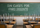 Convocan a un paro nacional docente y peligra el inicio de las clases en Entre Ríos