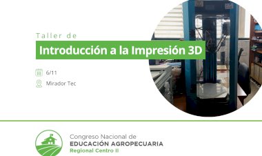 Estudiantes de escuelas agrotécnicas participarán del taller Introducción a la impresión 3D