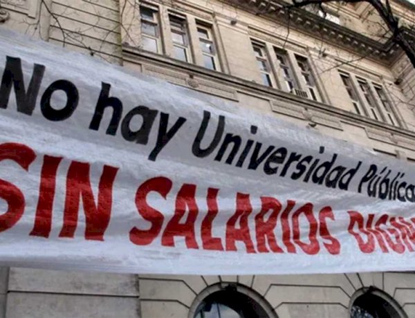 Docentes universitarios anunciaron un paro de 72 horas en la previa de una nueva marcha federal