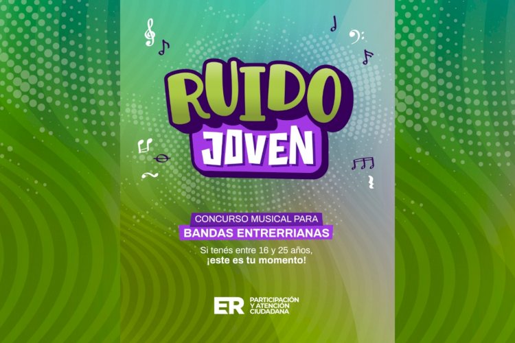 Se lanza Ruido Joven, el concurso musical para bandas y solistas entrerrianos